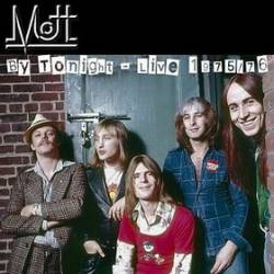 Mott : By Tonight : Live 1975-1976